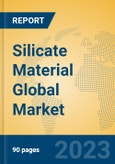 Silicate Material Global Market Insights 2023, Analysis and Forecast to 2028, by Manufacturers, Regions, Technology, Product Type- Product Image
