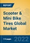 Scooter & Mini Bike Tires Global Market Insights 2022, Analysis and Forecast to 2027, by Manufacturers, Regions, Technology, Product Type - Product Thumbnail Image