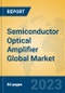 Semiconductor Optical Amplifier Global Market Insights 2023, Analysis and Forecast to 2028, by Manufacturers, Regions, Technology, Application, Product Type - Product Image