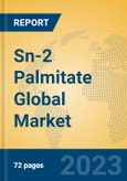 Sn-2 Palmitate Global Market Insights 2023, Analysis and Forecast to 2028, by Manufacturers, Regions, Technology, Product Type- Product Image