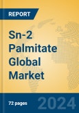 Sn-2 Palmitate Global Market Insights 2023, Analysis and Forecast to 2028, by Manufacturers, Regions, Technology, Product Type- Product Image