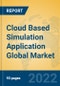 Cloud Based Simulation Application Global Market Insights 2022, Analysis and Forecast to 2027, by Manufacturers, Regions, Technology, Product Type - Product Image