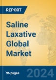 Saline Laxative Global Market Insights 2023, Analysis and Forecast to 2028, by Manufacturers, Regions, Technology, Application, Product Type- Product Image