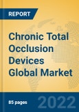 Chronic Total Occlusion Devices Global Market Insights 2022, Analysis and Forecast to 2027, by Manufacturers, Regions, Technology, Application, Product Type- Product Image