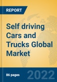 Self driving Cars and Trucks Global Market Insights 2022, Analysis and Forecast to 2027, by Manufacturers, Regions, Technology, Application- Product Image