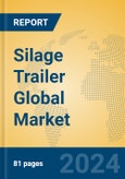 Silage Trailer Global Market Insights 2023, Analysis and Forecast to 2028, by Manufacturers, Regions, Technology, Application, Product Type- Product Image