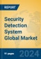 Security Detection System Global Market Insights 2024, Analysis and Forecast to 2029, by Market Participants, Regions, Technology, Application, Product Type - Product Thumbnail Image