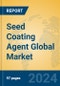Seed Coating Agent Global Market Insights 2024, Analysis and Forecast to 2029, by Manufacturers, Regions, Technology, Product Type - Product Thumbnail Image