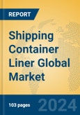 Shipping Container Liner Global Market Insights 2024, Analysis and Forecast to 2029, by Manufacturers, Regions, Technology, Application, Product Type- Product Image