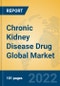 Chronic Kidney Disease Drug Global Market Insights 2022, Analysis and Forecast to 2027, by Manufacturers, Regions, Technology, Application, Product Type - Product Image