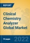 Clinical Chemistry Analyzer Global Market Insights 2022, Analysis and Forecast to 2027, by Manufacturers, Regions, Technology, Application, Product Type - Product Image