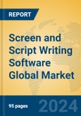 Screen and Script Writing Software Global Market Insights 2024, Analysis and Forecast to 2029, by Market Participants, Regions, Technology, Application, and Product Type- Product Image
