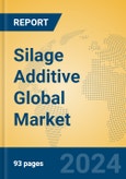 Silage Additive Global Market Insights 2024, Analysis and Forecast to 2029, by Manufacturers, Regions, Technology- Product Image
