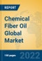 Chemical Fiber Oil Global Market Insights 2022, Analysis and Forecast to 2027, by Manufacturers, Regions, Technology, Application, Product Type - Product Image