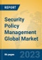 Security Policy Management Global Market Insights 2023, Analysis and Forecast to 2028, by Market Participants, Regions, Technology, Application, Product Type - Product Thumbnail Image