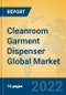 Cleanroom Garment Dispenser Global Market Insights 2022, Analysis and Forecast to 2027, by Manufacturers, Regions, Technology, Application, Product Type - Product Image