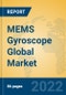 MEMS Gyroscope Global Market Insights 2022, Analysis and Forecast to 2027, by Manufacturers, Regions, Technology, Application - Product Image
