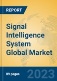 Signal Intelligence System Global Market Insights 2023, Analysis and Forecast to 2028, by Manufacturers, Regions, Technology, Application, Product Type- Product Image
