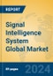 Signal Intelligence System Global Market Insights 2024, Analysis and Forecast to 2029, by Manufacturers, Regions, Technology, Application, Product Type - Product Thumbnail Image