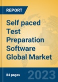 Self paced Test Preparation Software Global Market Insights 2023, Analysis and Forecast to 2028, by Market Participants, Regions, Technology, Application, Product Type- Product Image