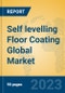Self levelling Floor Coating Global Market Insights 2023, Analysis and Forecast to 2028, by Manufacturers, Regions, Technology, Application, Product Type - Product Thumbnail Image
