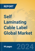 Self Laminating Cable Label Global Market Insights 2024, Analysis and Forecast to 2029, by Manufacturers, Regions, Technology, Application, Product Type- Product Image