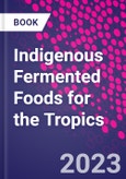 Indigenous Fermented Foods for the Tropics- Product Image