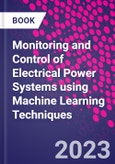 Monitoring and Control of Electrical Power Systems using Machine Learning Techniques- Product Image