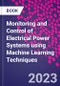 Monitoring and Control of Electrical Power Systems using Machine Learning Techniques - Product Thumbnail Image