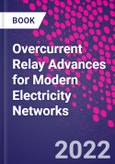 Overcurrent Relay Advances for Modern Electricity Networks- Product Image