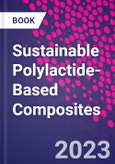 Sustainable Polylactide-Based Composites- Product Image