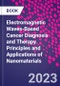 Electromagnetic Waves-Based Cancer Diagnosis and Therapy. Principles and Applications of Nanomaterials - Product Thumbnail Image