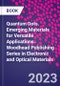 Quantum Dots. Emerging Materials for Versatile Applications. Woodhead Publishing Series in Electronic and Optical Materials - Product Image