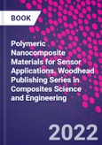 Polymeric Nanocomposite Materials for Sensor Applications. Woodhead Publishing Series in Composites Science and Engineering- Product Image
