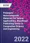 Polymeric Nanocomposite Materials for Sensor Applications. Woodhead Publishing Series in Composites Science and Engineering - Product Thumbnail Image