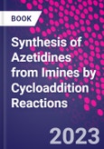 Synthesis of Azetidines from Imines by Cycloaddition Reactions- Product Image