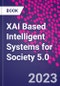 XAI Based Intelligent Systems for Society 5.0 - Product Image