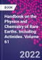 Handbook on the Physics and Chemistry of Rare Earths. Including Actinides. Volume 61 - Product Thumbnail Image