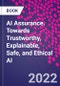 AI Assurance. Towards Trustworthy, Explainable, Safe, and Ethical AI - Product Thumbnail Image