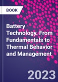 Battery Technology. From Fundamentals to Thermal Behavior and Management- Product Image