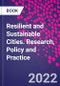 Resilient and Sustainable Cities. Research, Policy and Practice - Product Image