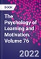 The Psychology of Learning and Motivation. Volume 76 - Product Image