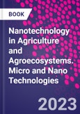 Nanotechnology in Agriculture and Agroecosystems. Micro and Nano Technologies- Product Image