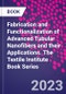 Fabrication and Functionalization of Advanced Tubular Nanofibers and their Applications. The Textile Institute Book Series - Product Thumbnail Image