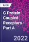 G Protein-Coupled Receptors - Part A. Progress in Molecular Biology and Translational Science Volume 193 - Product Thumbnail Image