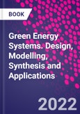Green Energy Systems. Design, Modelling, Synthesis and Applications- Product Image