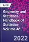 Geometry and Statistics. Handbook of Statistics Volume 46 - Product Thumbnail Image