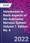 Introduction to Basic Aspects of the Autonomic Nervous System. Volume 1. Edition No. 6 - Product Thumbnail Image