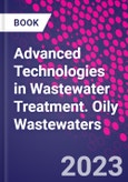 Advanced Technologies in Wastewater Treatment. Oily Wastewaters- Product Image