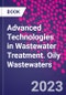 Advanced Technologies in Wastewater Treatment. Oily Wastewaters - Product Thumbnail Image